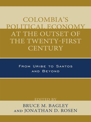cover image of Colombia's Political Economy at the Outset of the Twenty-First Century